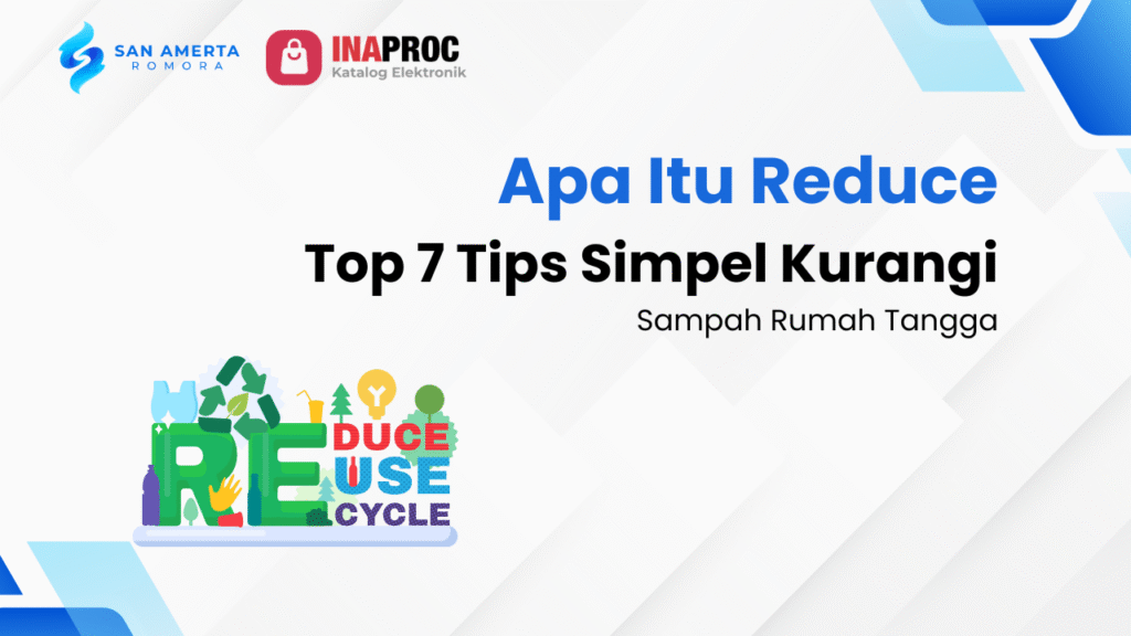 Lihat detail Reduce kami di e-Katalog Inaproc San Amerta Romora