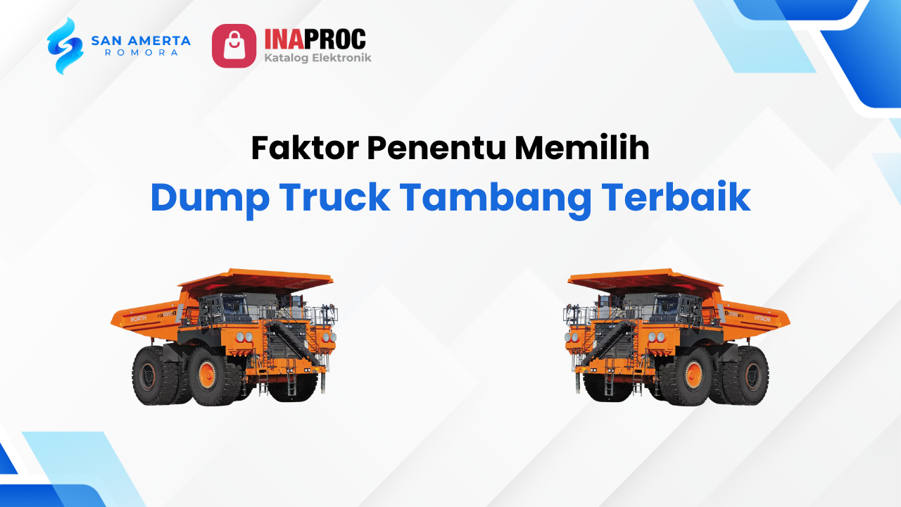Lihat detail Produk Dump Truck Tambang kami di e-Katalog Inaproc San Amerta Romora