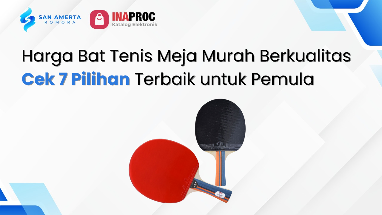 Harga Bat Tenis Meja Murah