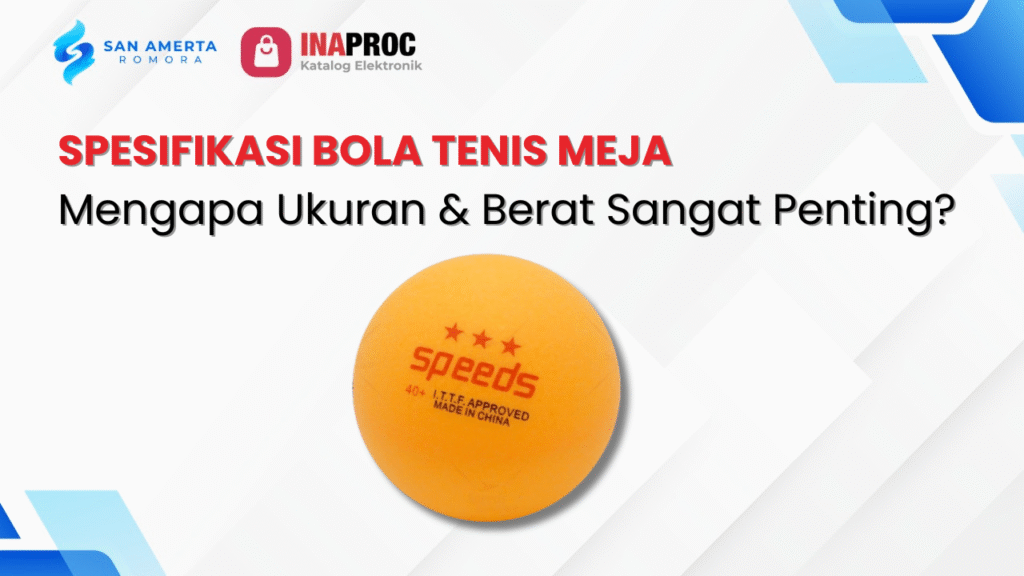 Spesifikasi Bola Tenis Meja