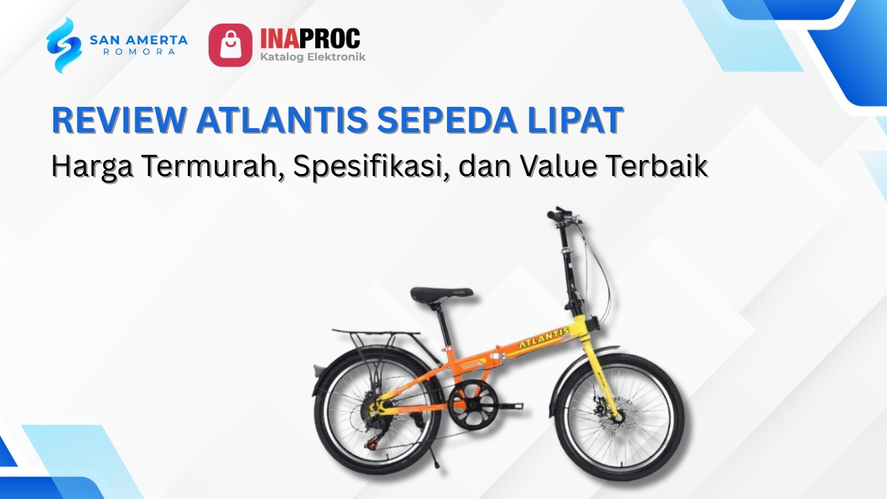 Review Atlantis Sepeda Lipat: Harga Termurah, Spesifikasi, dan Value Terbaik