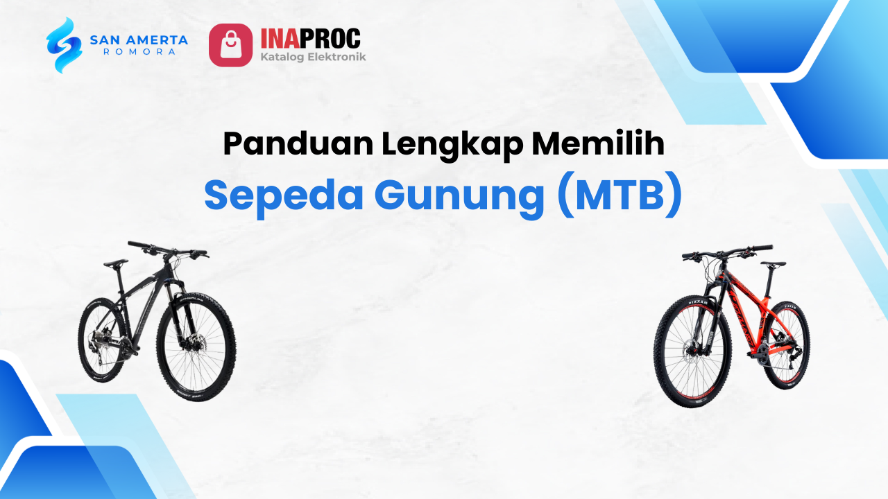 Lihat detail Produk Sepeda Gunung kami di e-Katalog Inaproc San Amerta Romora
