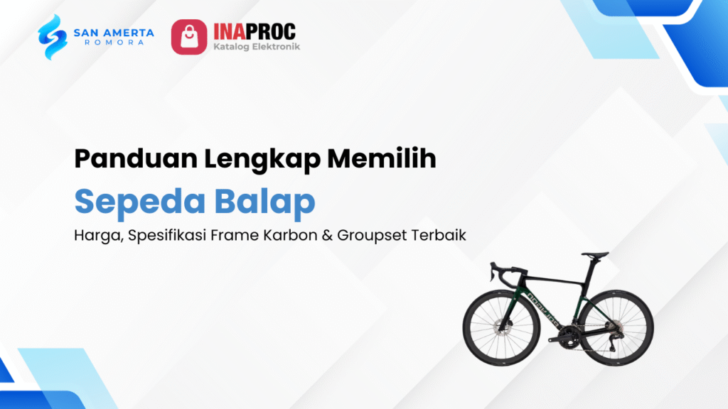 Produk Sepeda Balap kami di e-Katalog Inaproc San Amerta Romora