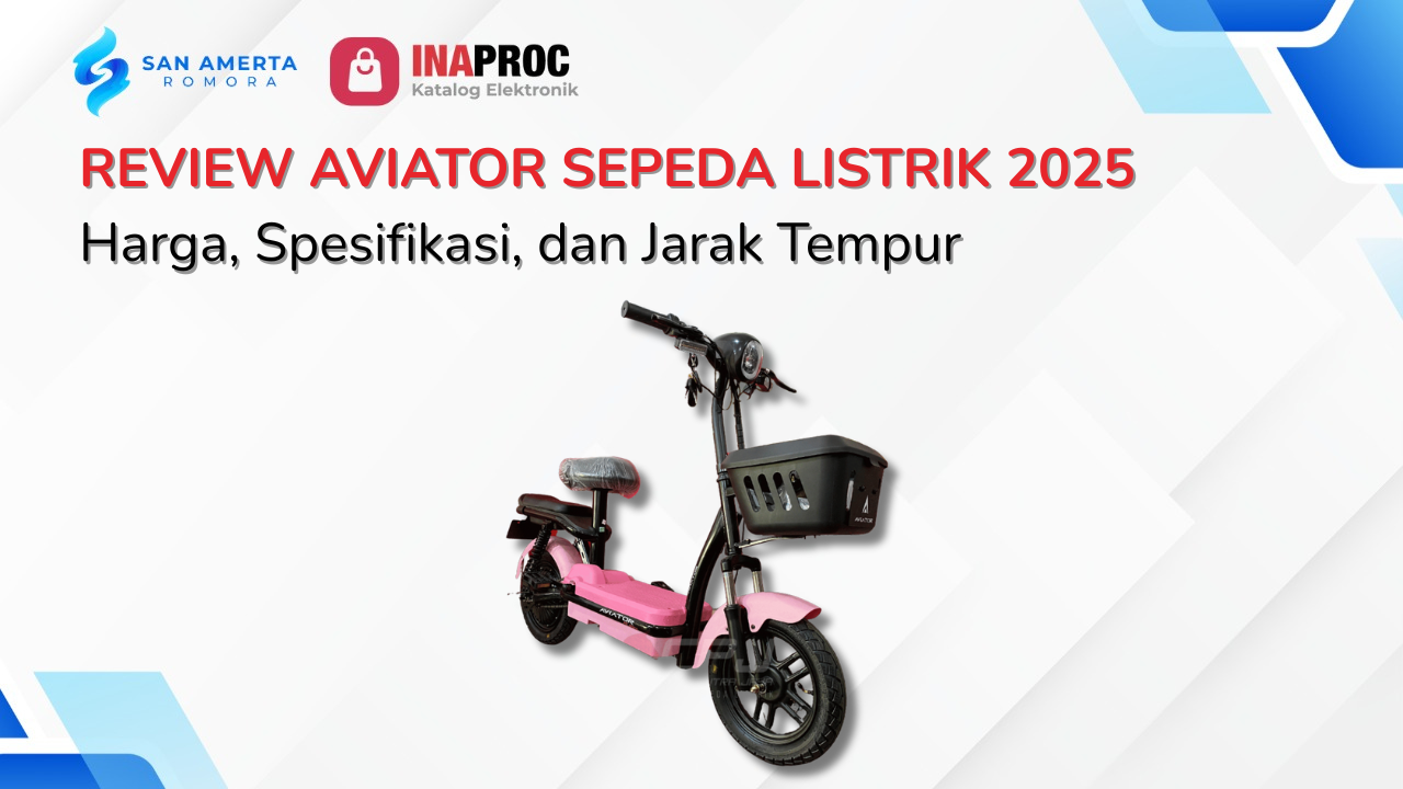 Review Aviator Sepeda Listrik 2025: Harga, Spesifikasi, dan Jarak Tempuh