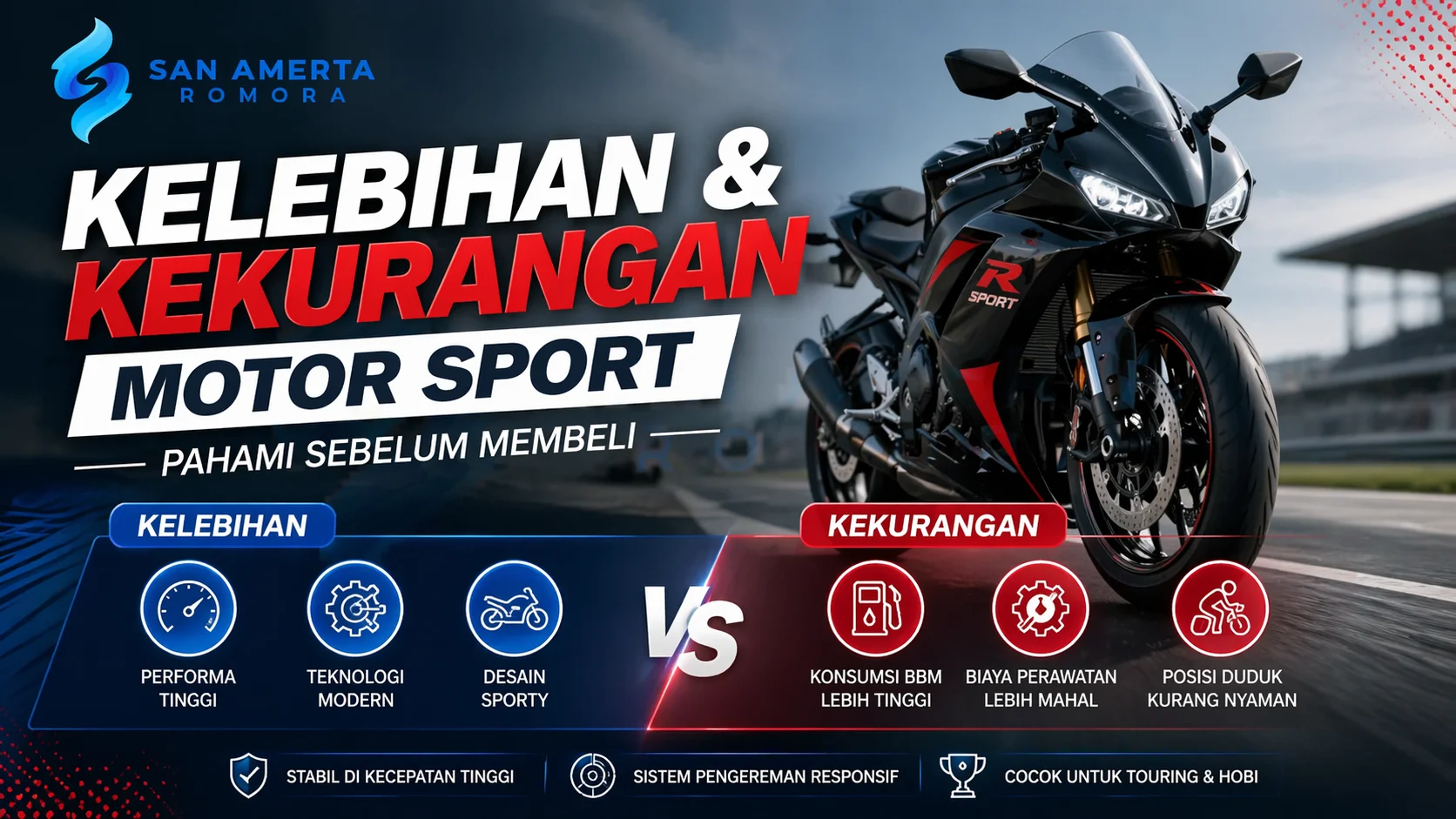 kelebihan dan kekurangan motor sport dari segi performa, teknologi, dan biaya perawatan