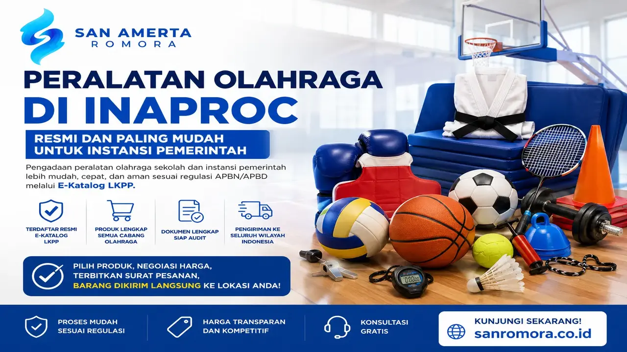 image peralatan olahraga di Inaproc LKPP dengan berbagai perlengkapan olahraga lengkap seperti bola basket, bola voli, raket badminton, matras bela diri, dumbbell, dan logo San Amarta Romora sebagai penyedia resmi e-Katalog untuk instansi pemerintah dan sekolah.