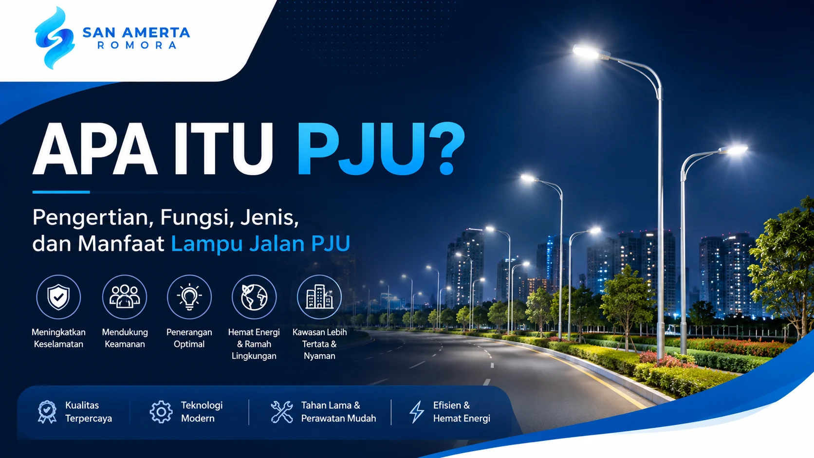 Apa Itu PJU? Ilustrasi Lampu Jalan PJU Modern untuk Penerangan Jalan Umum