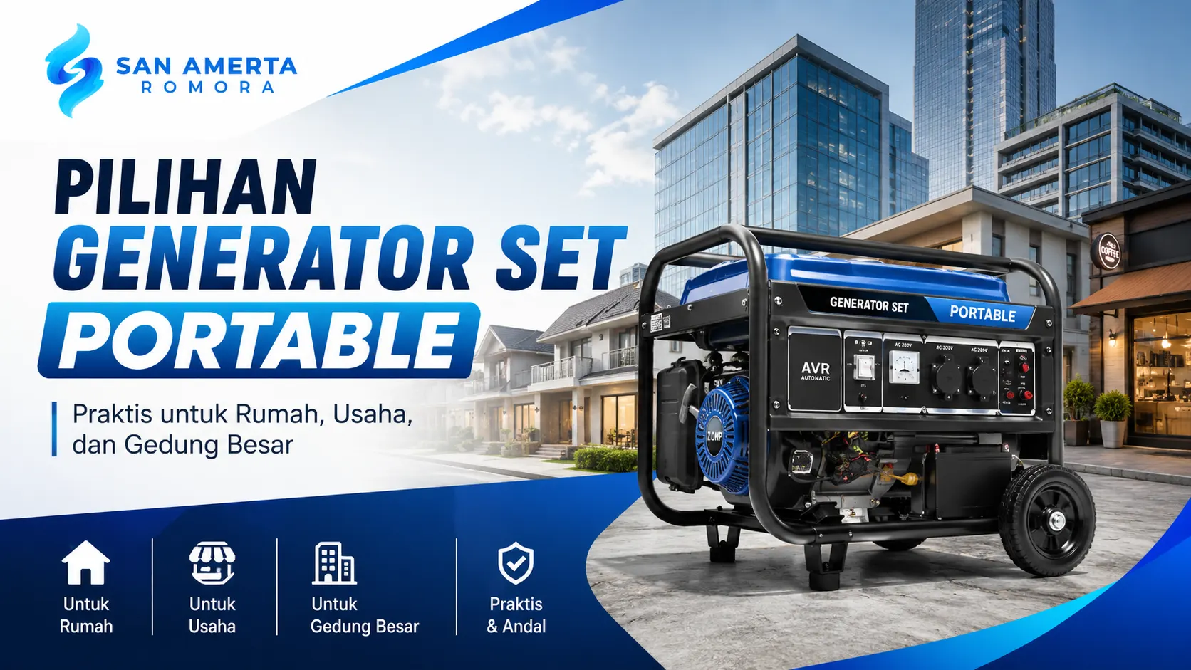 Generator set portable praktis untuk rumah, usaha, dan gedung besar dari San Amerta Romora