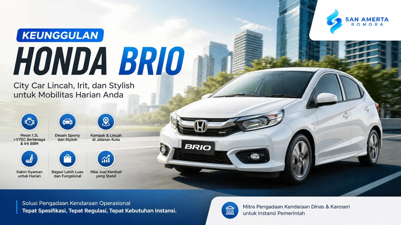 Keunggulan Honda Brio sebagai city car lincah, irit, dan nyaman untuk mobilitas harian di perkotaan