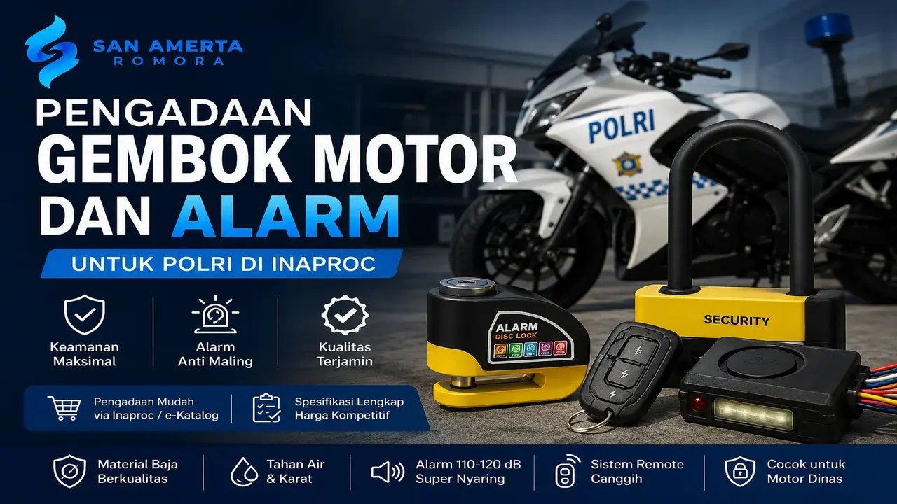 Pengadaan gembok motor dan alarm untuk Polri di Inaproc dengan spesifikasi keamanan kendaraan dinas