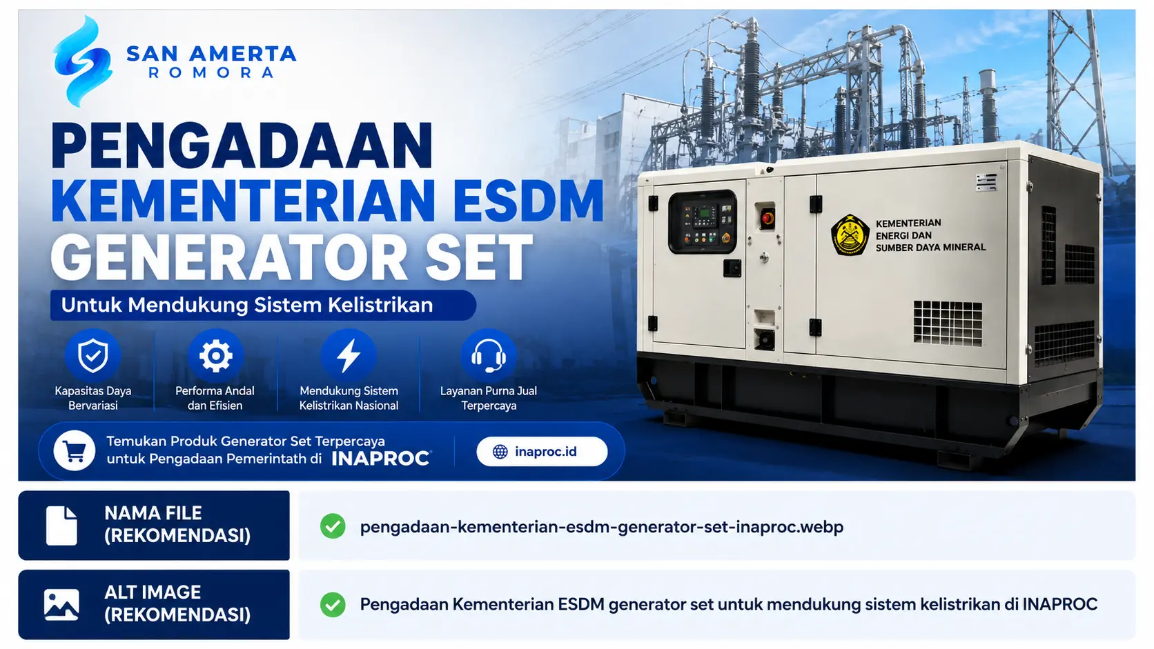 Pengadaan Kementerian ESDM generator set untuk mendukung sistem kelistrikan melalui INAPROC