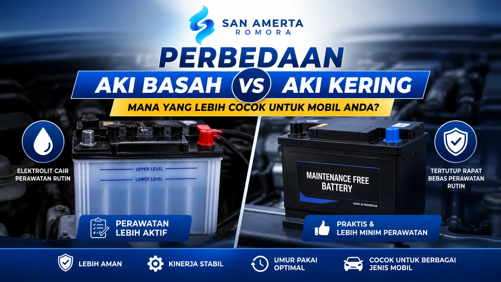 Perbedaan aki basah dan aki kering pada mobil lengkap dengan perbandingan perawatan dan kepraktisan