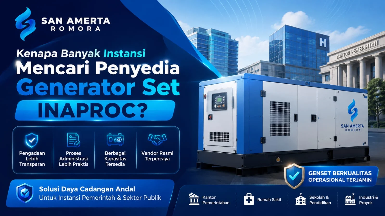 Banner Penyedia Generator Set INAPROC dari San Amerta Romora yang menampilkan solusi pengadaan genset untuk instansi pemerintah, rumah sakit, sekolah, dan sektor industri.