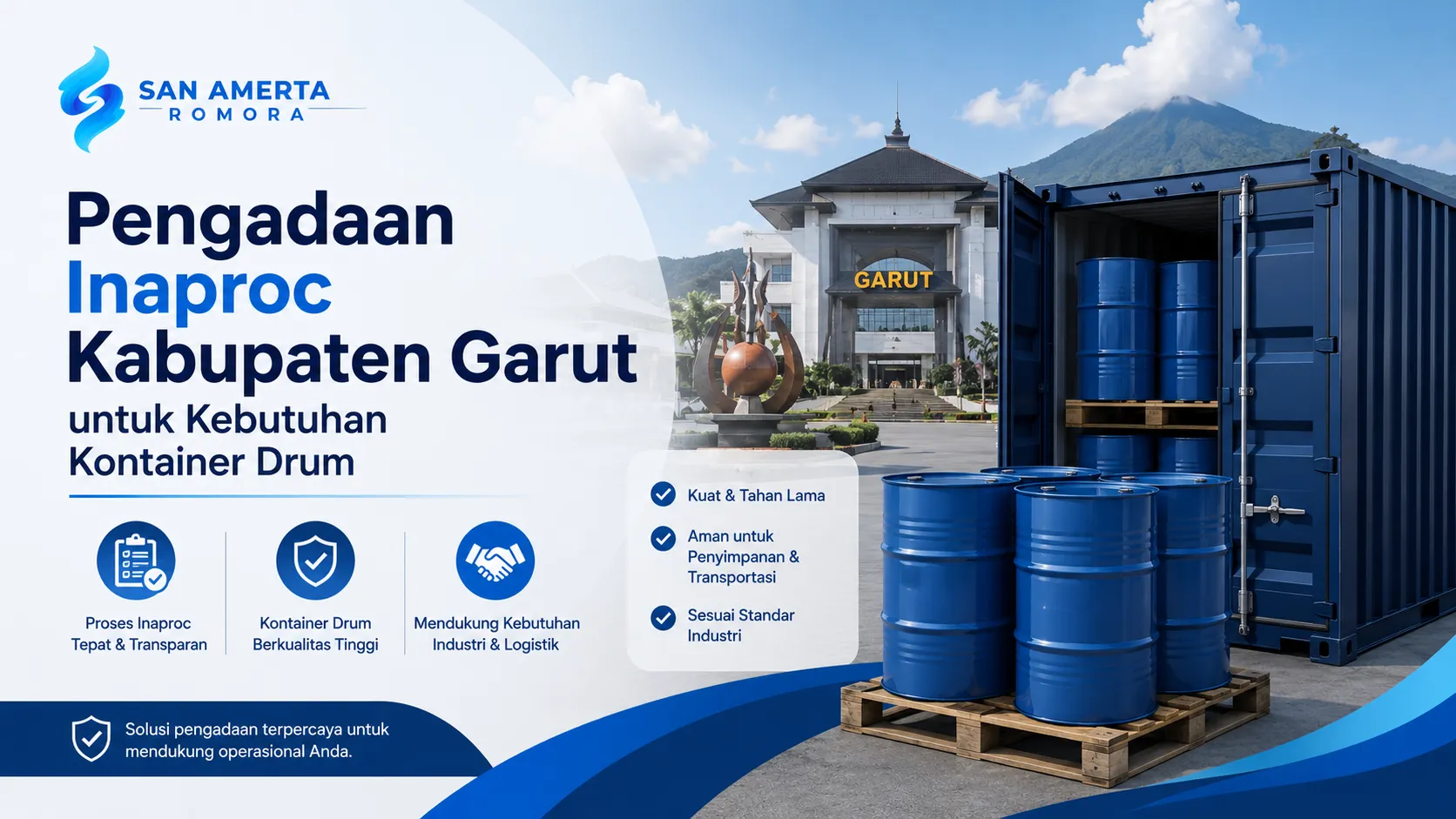 Banner digital pengadaan Inaproc Kabupaten Garut untuk kebutuhan kontainer drum industri oleh PT San Amerta Romora, menampilkan produk drum besi biru di dalam kontainer kargo logistik pengiriman dengan latar belakang gedung Kabupaten Garut.
