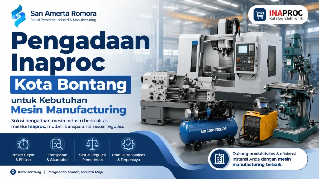 Ilustrasi gambar mesin manufacturing untuk pengadaan Inaproc Kota Bontang yang sesuai regulasi pemerintah