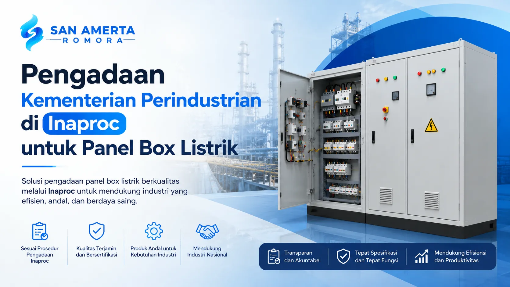 Banner promosi San Amerta Romora tentang Pengadaan Kementerian Perindustrian di Inaproc, menampilkan lemari panel listrik industri abu-abu berlatar belakang kilang minyak dengan nuansa biru putih.
