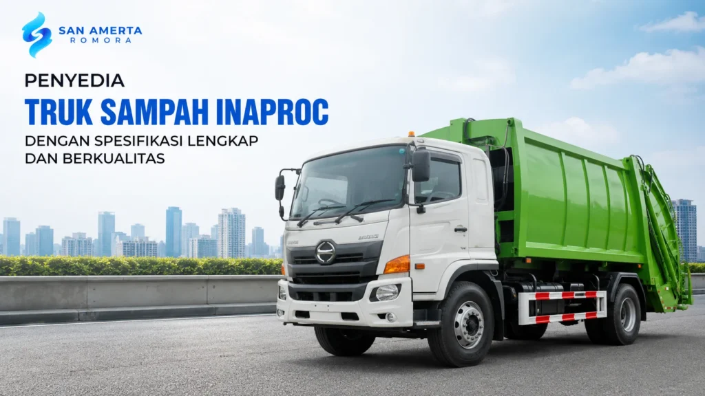 Ilustrasi Gambar Penyedia Truk Sampah Inaproc dengan spesifikasi lengkap dan berkualitas