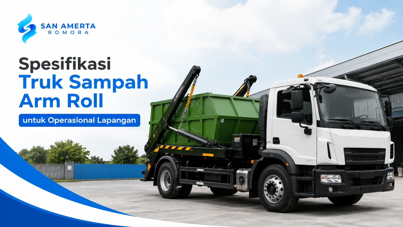 Ilustrasi Gambar Spesifikasi truk sampah arm roll untuk operasional lapangan dengan sistem pengangkut kontainer hidrolik.