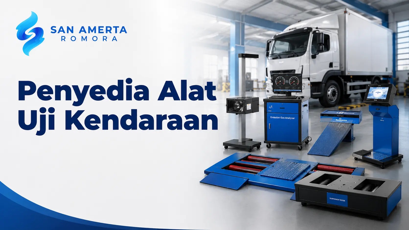 Penyedia Alat Uji Kendaraan Inaproc dengan produk sesuai standar pengujian dari San Amerta Amora