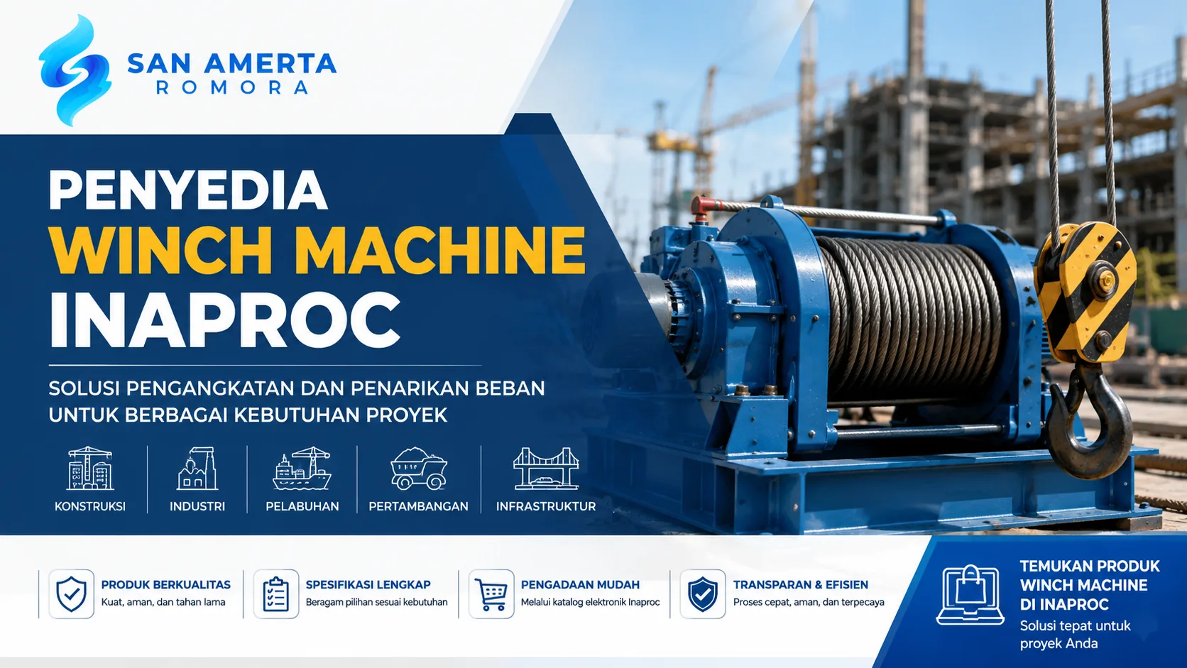 Penyedia Winch Machine Inaproc untuk kebutuhan pengangkatan dan penarikan beban pada proyek konstruksi, industri, pelabuhan, pertambangan, dan infrastruktur