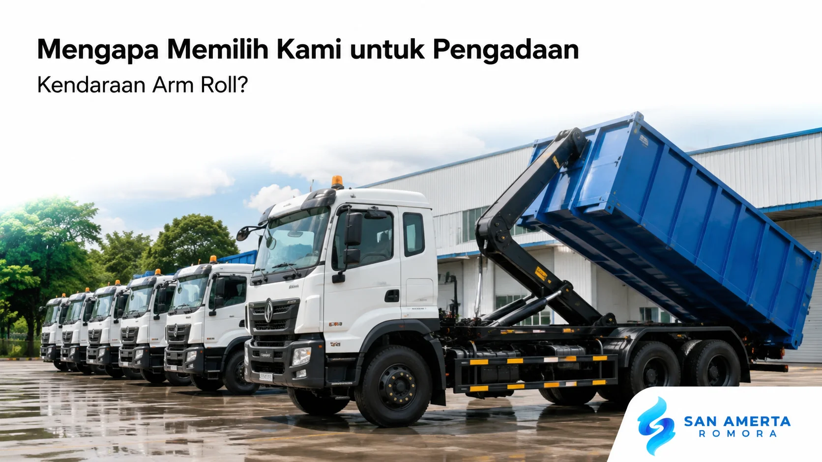 Kendaraan arm roll dengan sistem hook lift untuk mendukung kebutuhan pengadaan armada pengangkutan sampah.
