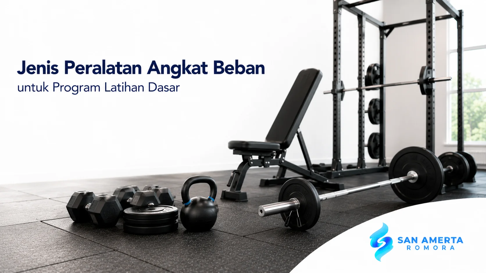 Beragam peralatan angkat beban seperti dumbbell, barbell, kettlebell, weight plate, bench, dan squat rack untuk program latihan dasar.