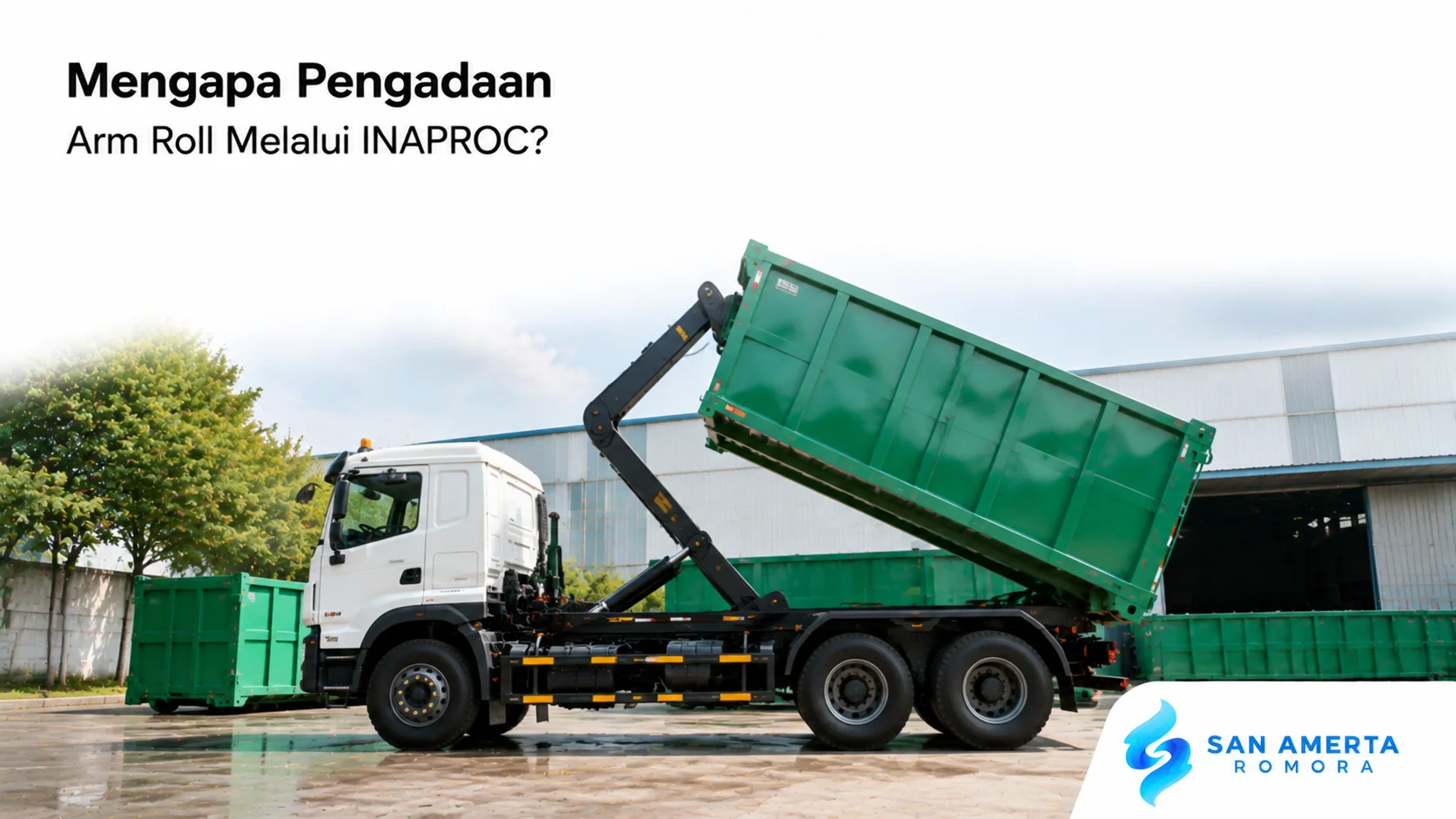 Kendaraan arm roll dengan kontainer dan sistem hook lift untuk mendukung pengadaan melalui INAPROC.