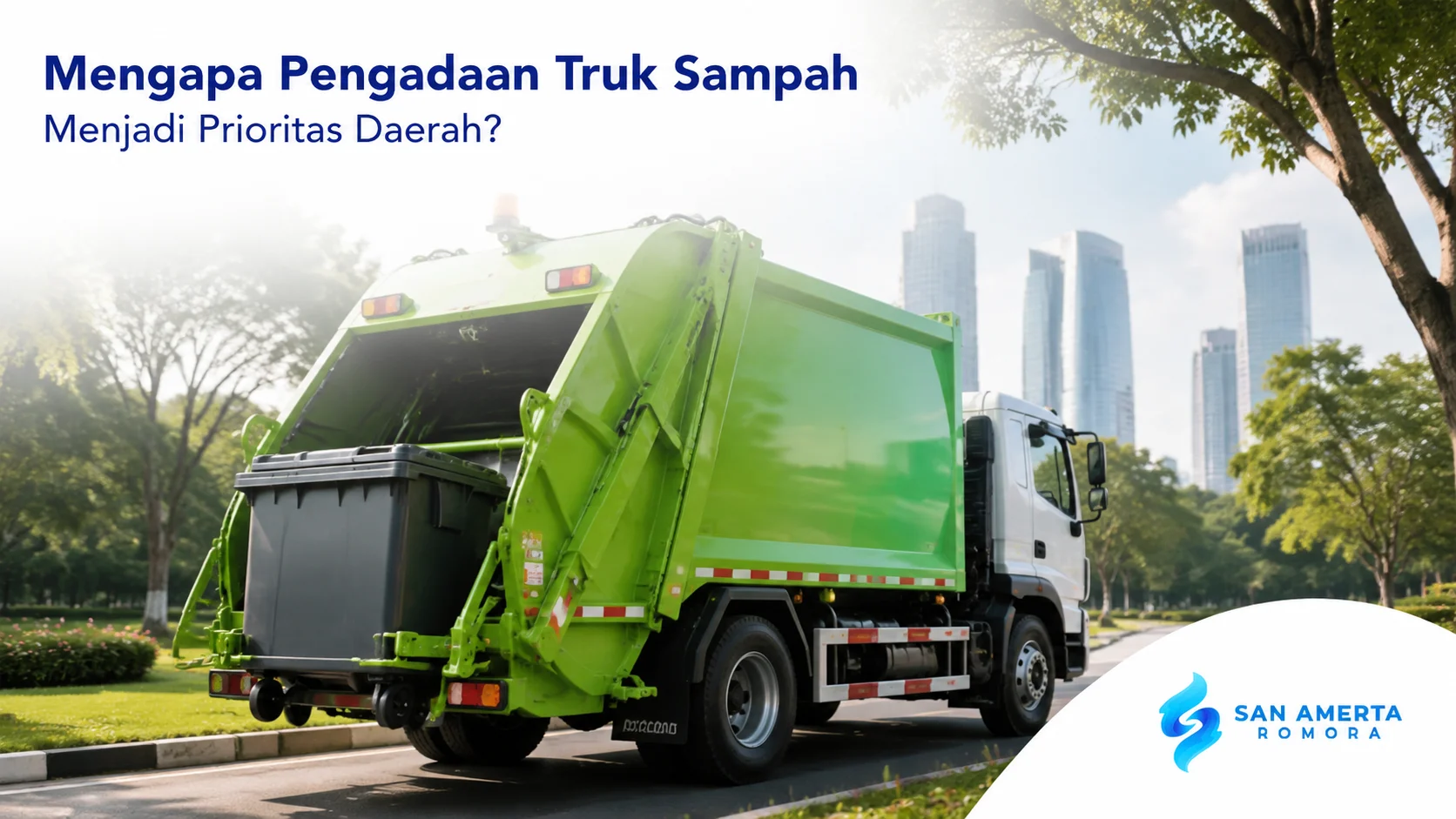 Truk sampah modern sebagai armada pengangkut limbah untuk mendukung kebersihan lingkungan dan pelayanan publik.