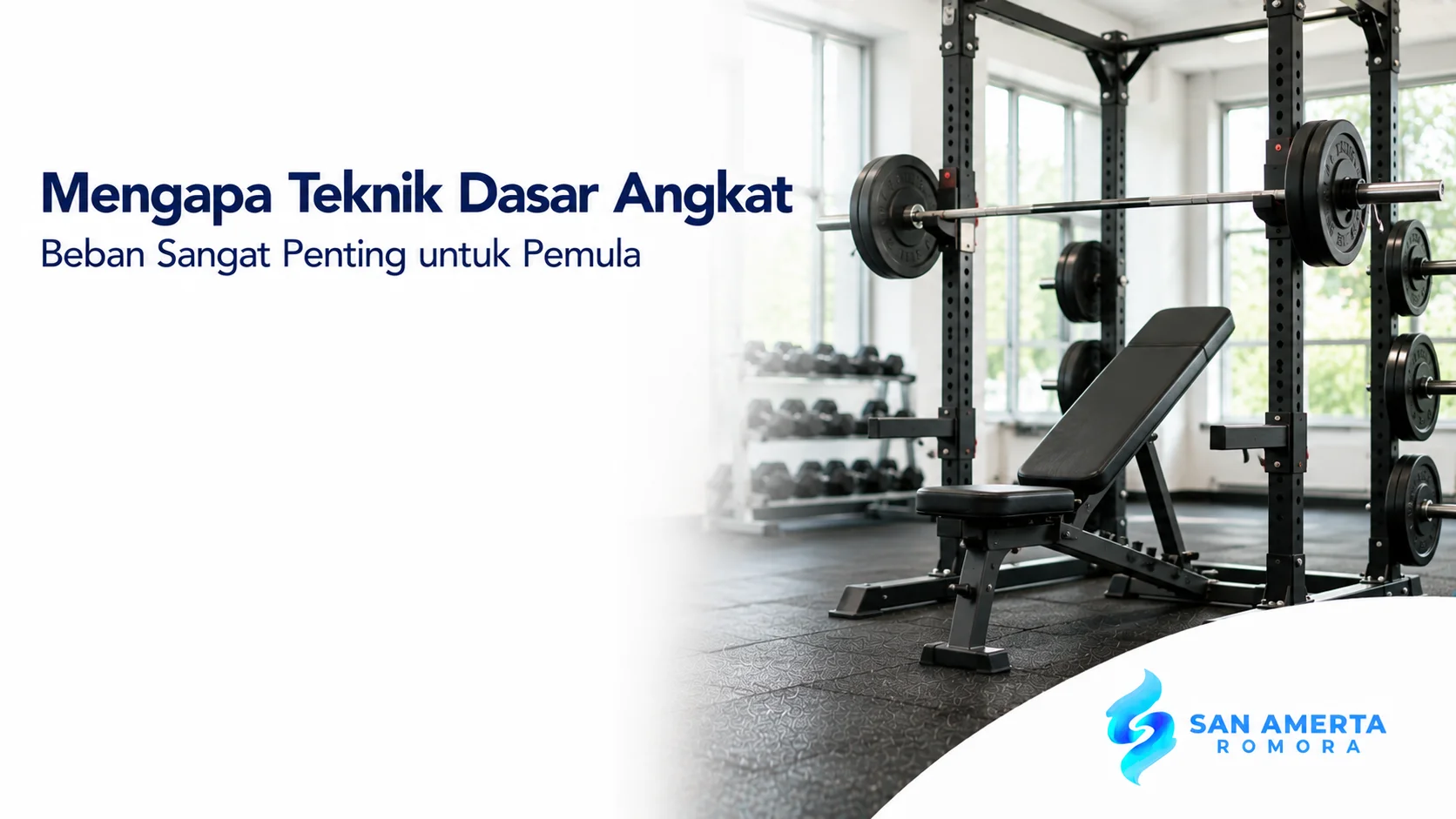 Peralatan angkat beban seperti squat rack, barbell, dan adjustable bench di gym modern untuk mendukung latihan teknik dasar pemula.
