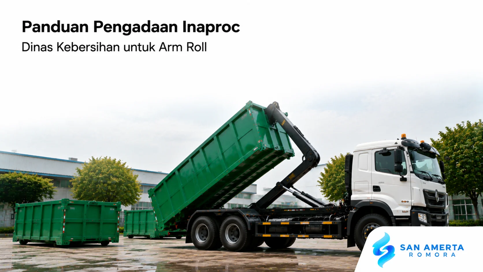 Kendaraan arm roll dengan sistem hook lift untuk mendukung pengadaan Inaproc Dinas Kebersihan.