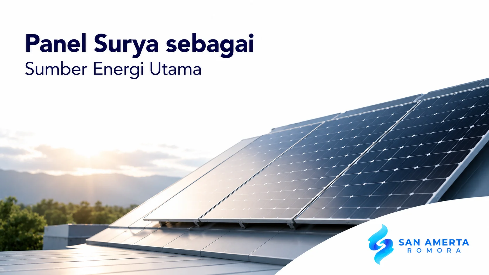 Panel surya pada atap bangunan sebagai sumber utama energi dalam sistem pembangkit listrik tenaga surya (PLTS).