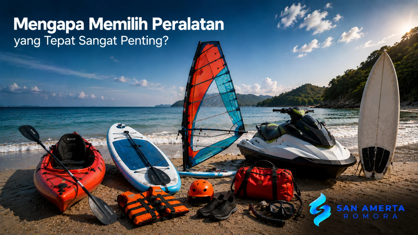 Beragam perlengkapan olahraga air tersusun di tepi pantai sebagai ilustrasi pentingnya memilih peralatan yang sesuai dengan kebutuhan aktivitas.
