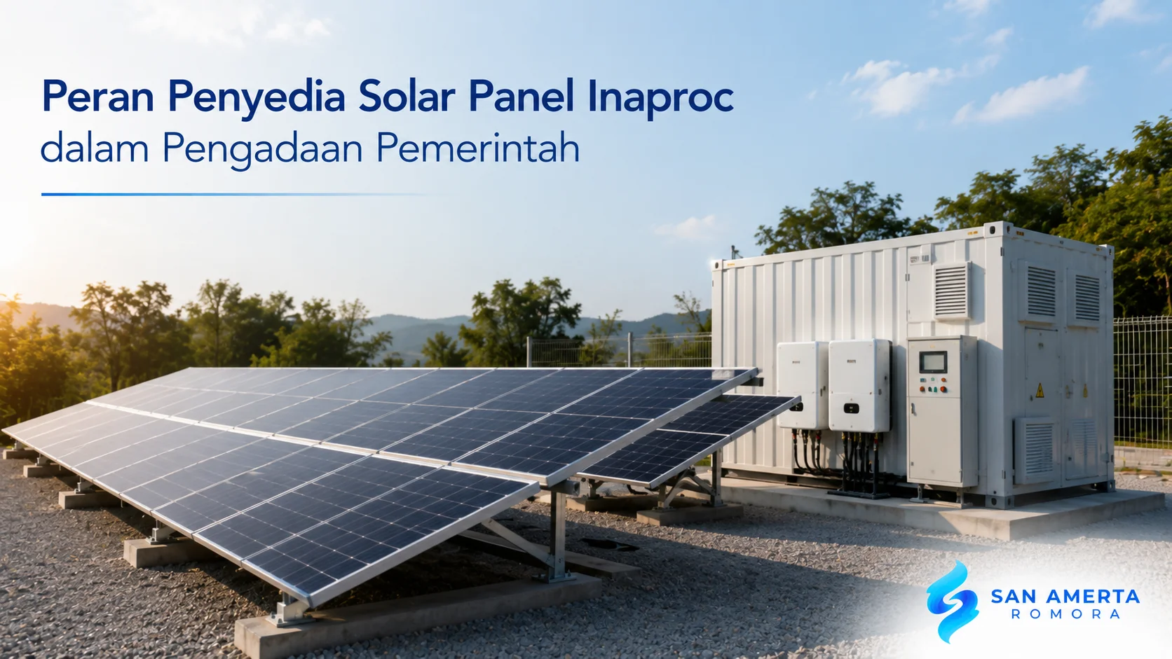 Instalasi solar panel dan sistem inverter sebagai ilustrasi peran penyedia solar panel Inaproc dalam pengadaan pemerintah.