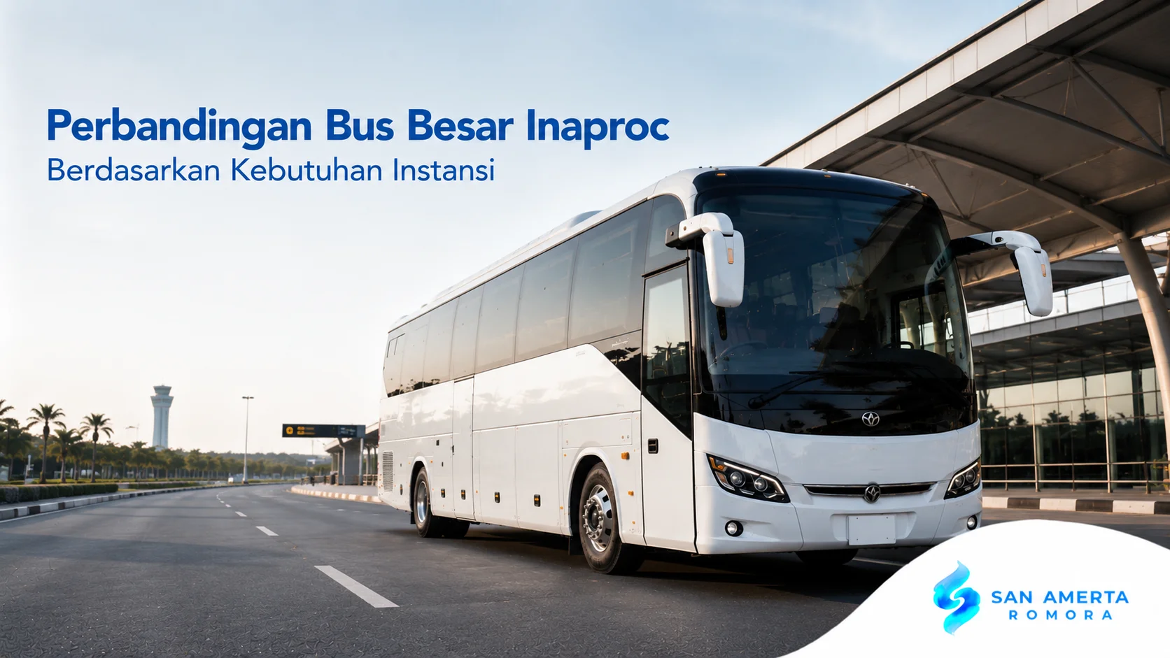 Bus besar modern di area terminal bandara sebagai ilustrasi perbandingan bus besar Inaproc berdasarkan kebutuhan instansi.