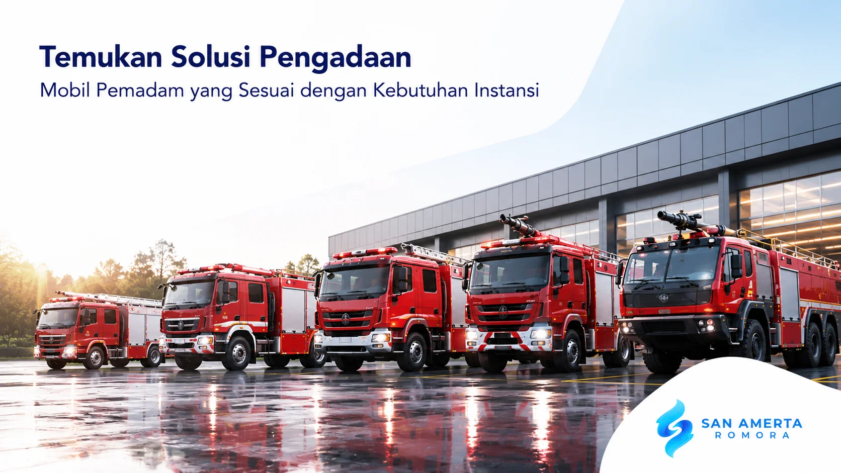 Armada mobil pemadam kebakaran modern dengan berbagai konfigurasi untuk mendukung kebutuhan pengadaan instansi pemerintah.