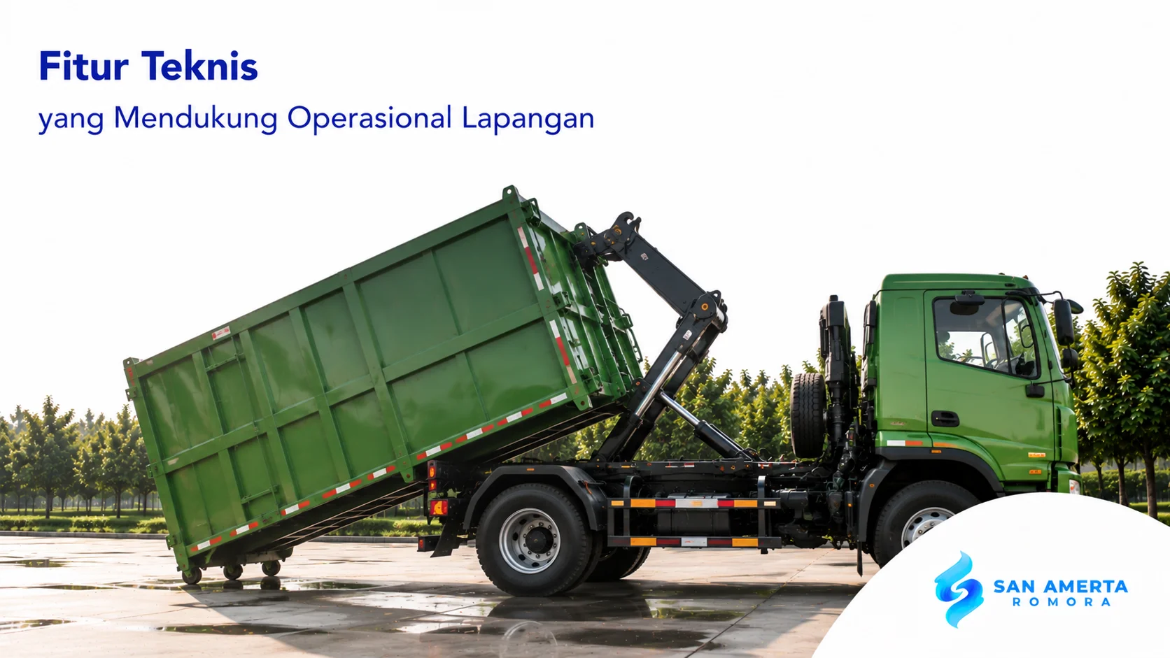 Truk sampah arm roll dengan sistem hidrolik modern yang mendukung operasional pengangkutan sampah di lapangan.