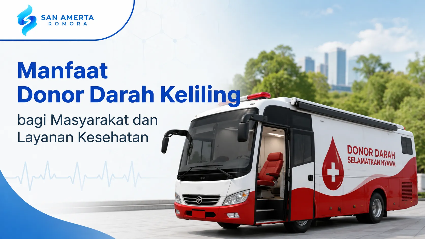 Donor Darah Keliling untuk meningkatkan akses layanan kesehatan masyarakat.