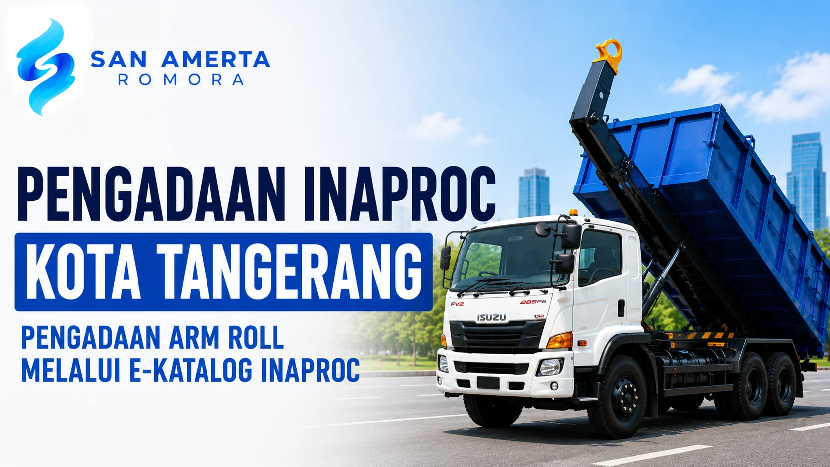 Pengadaan Inaproc Kota Tangerang arm roll melalui e-Katalog INAPROC untuk kebutuhan operasional kebersihan