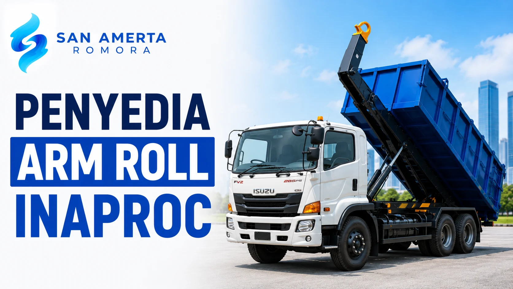 Penyedia Arm Roll Inaproc untuk pengadaan kendaraan arm roll dengan spesifikasi lengkap sesuai kebutuhan instansi pemerintah.