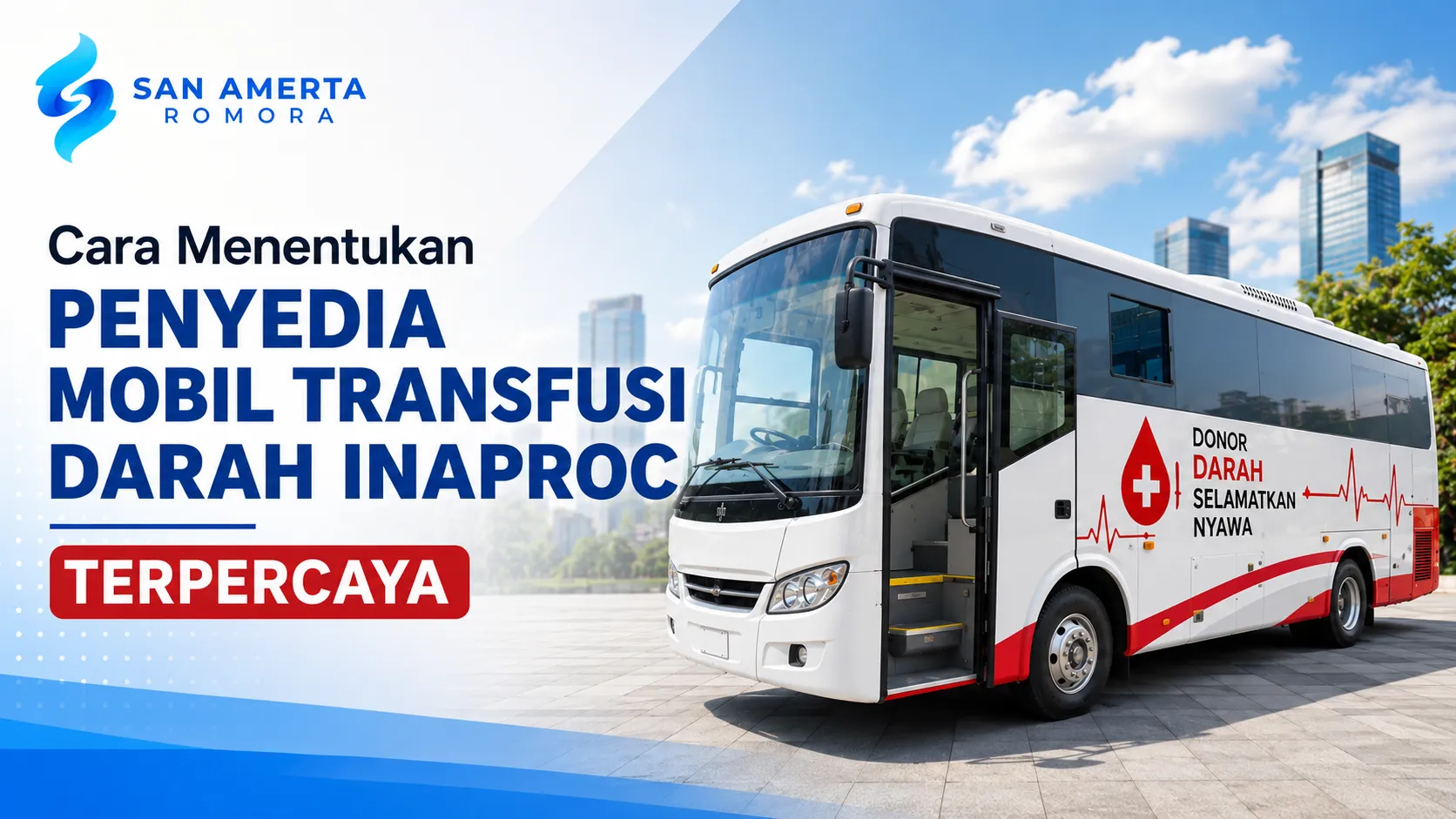 Penyedia Mobil Transfusi Darah Inaproc untuk pengadaan instansi pemerintah