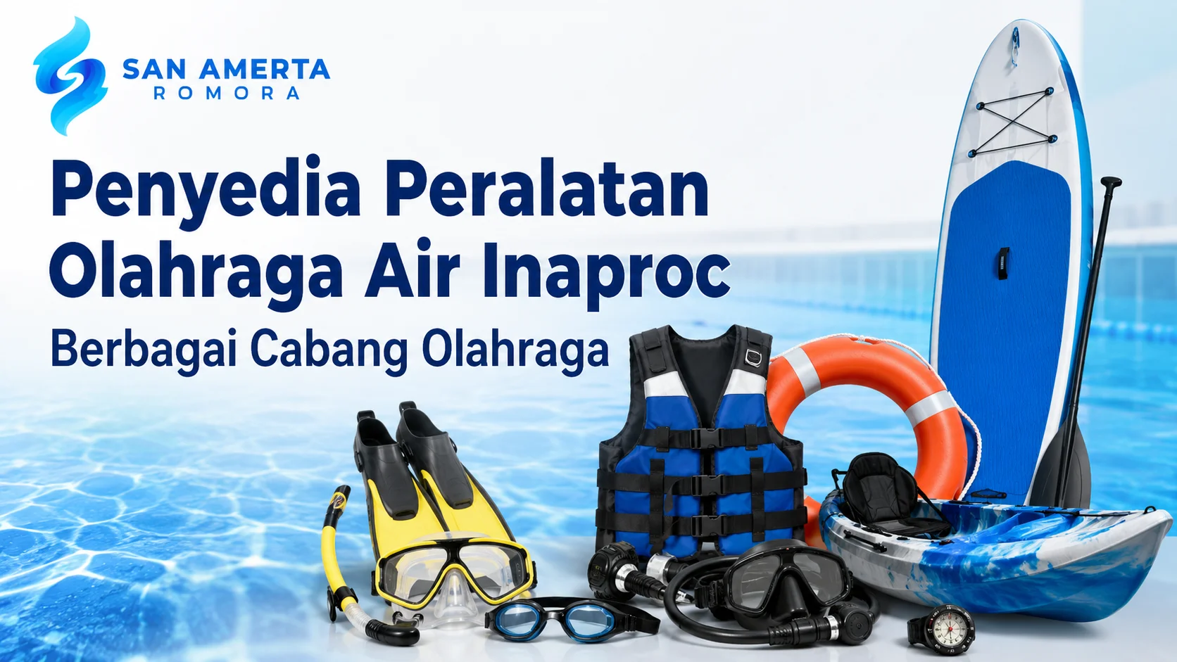Penyedia Peralatan Olahraga Air Inaproc untuk berbagai cabang olahraga