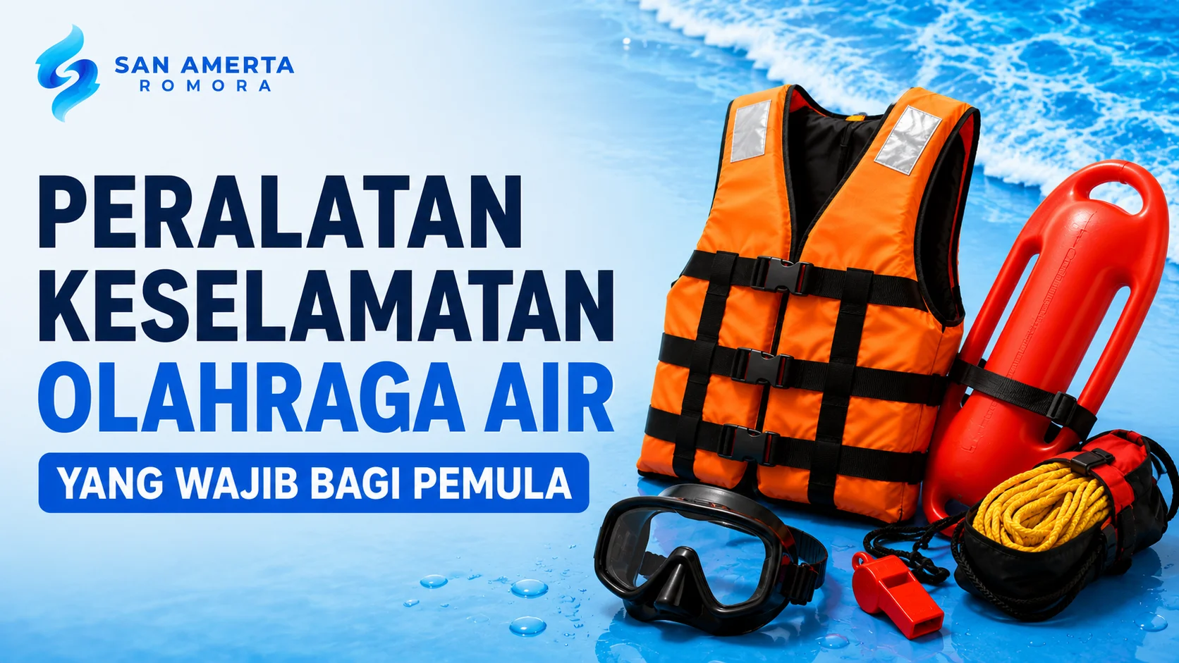 Peralatan Keselamatan Olahraga Air untuk meningkatkan keamanan pemula saat beraktivitas di air