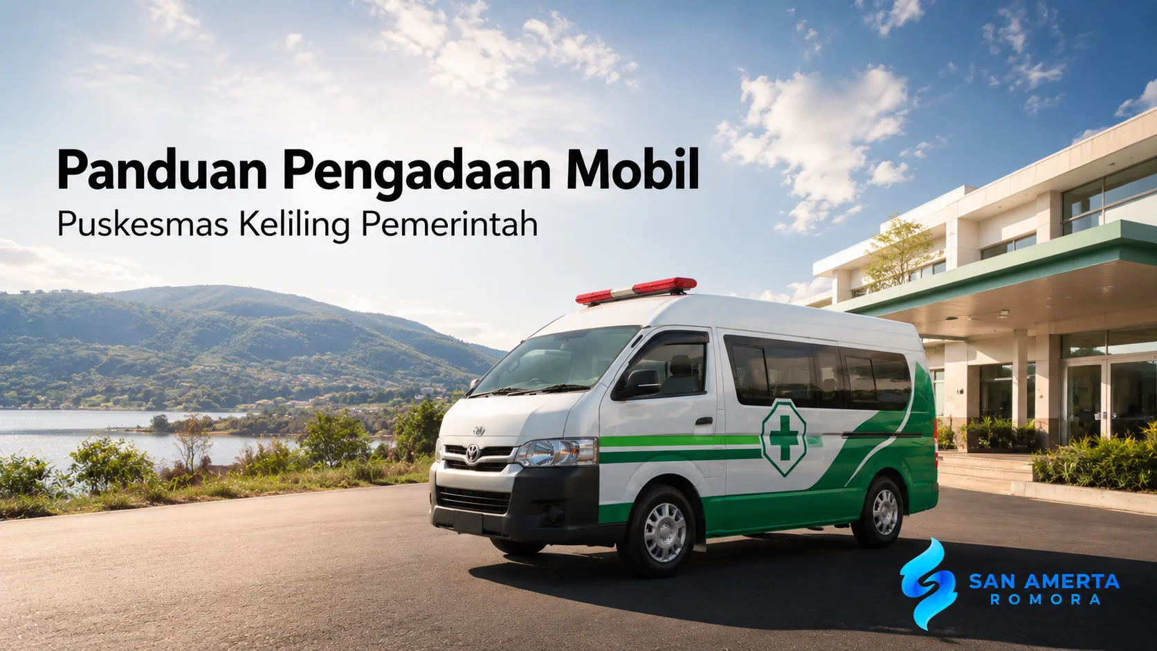 Panduan pengadaan mobil Puskesmas Keliling pemerintah