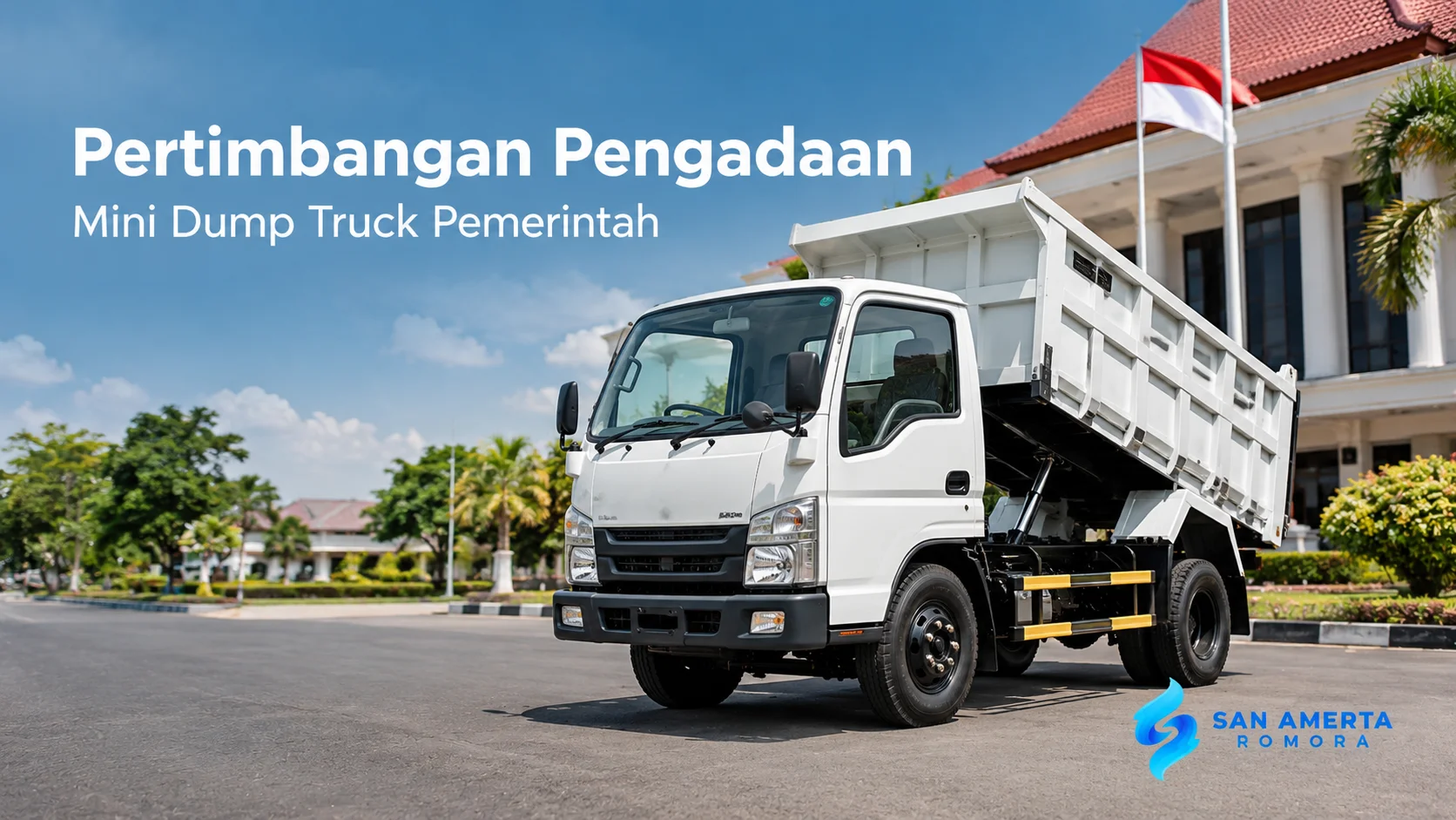 Banner Pertimbangan Pengadaan Mini Dump Truck Pemerintah dengan unit mini dump truck untuk mendukung kebutuhan operasional.