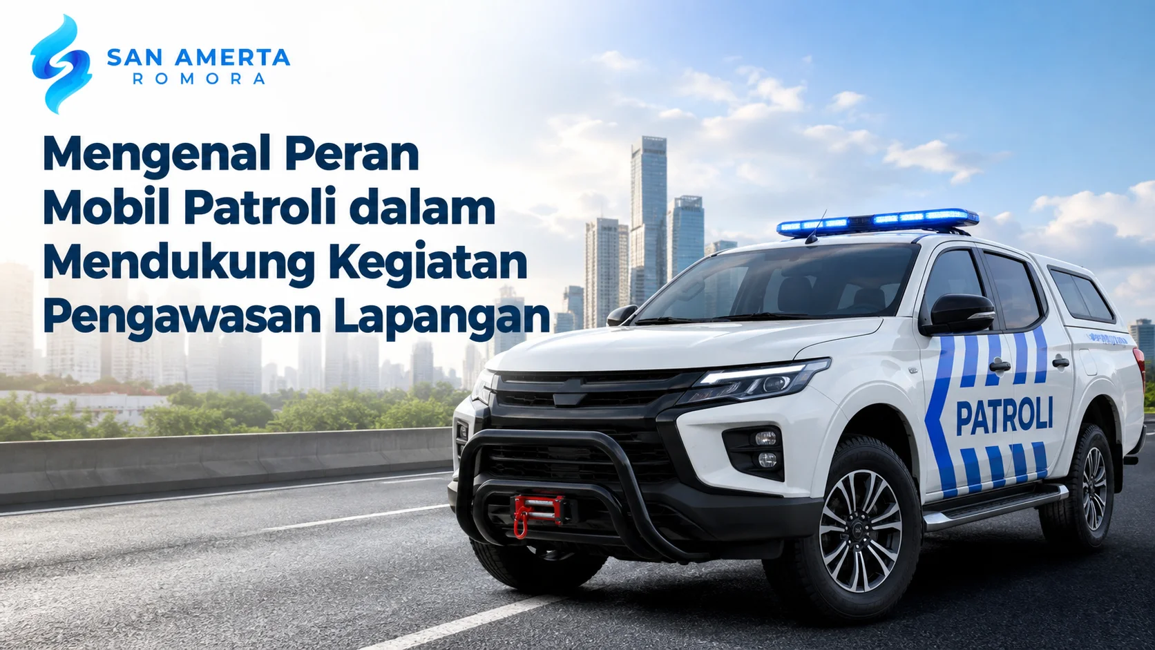 Penyedia Inaproc terpercaya untuk mobil patroli dalam mendukung kegiatan pengawasan lapangan