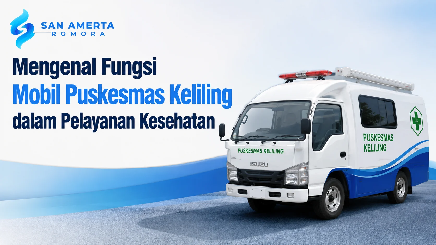 Solusi pengadaan barang pemerintah untuk mobil Puskesmas Keliling