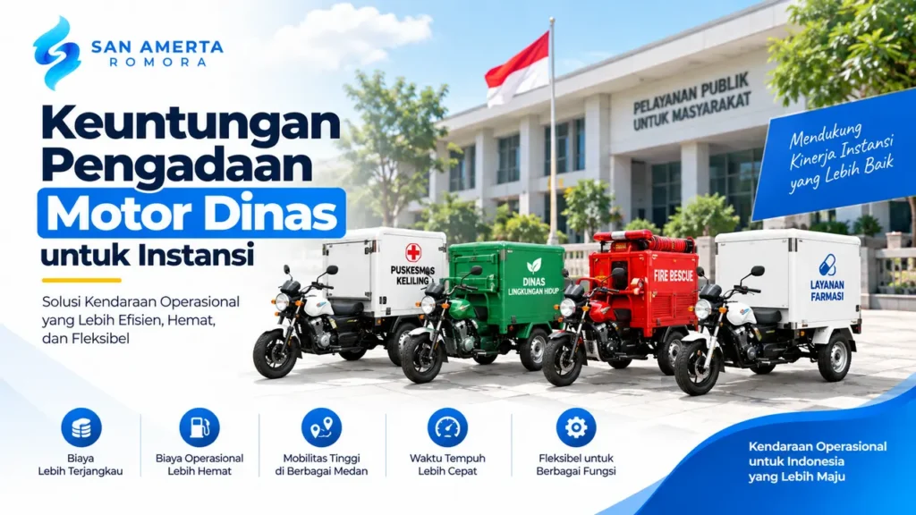 Keuntungan pengadaan motor dinas untuk kebutuhan operasional instansi pemerintah