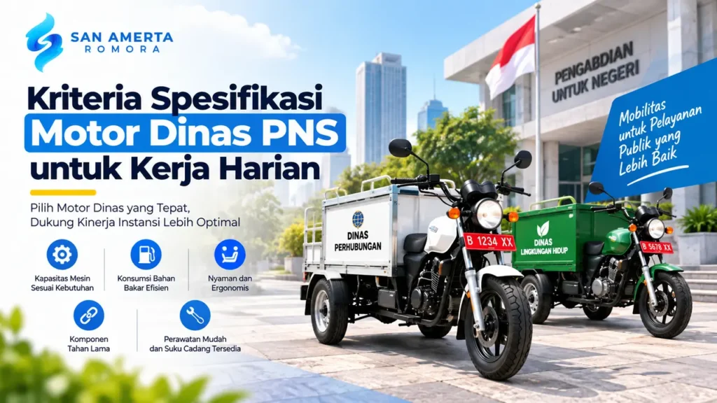 Kriteria spesifikasi motor dinas PNS untuk kebutuhan kerja harian instansi pemerintah