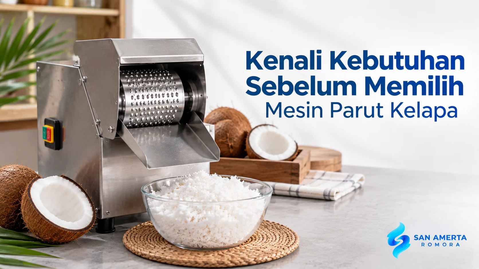 Memilih mesin parut kelapa sesuai kebutuhan