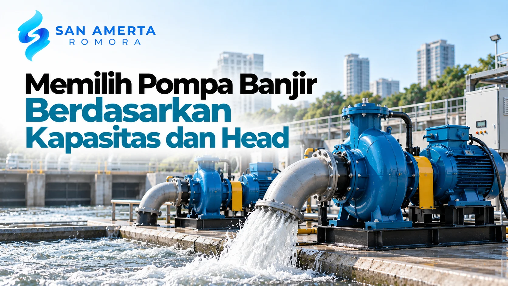 Proyek infrastruktur tata air LKPP dengan pompa banjir untuk pengendalian aliran air